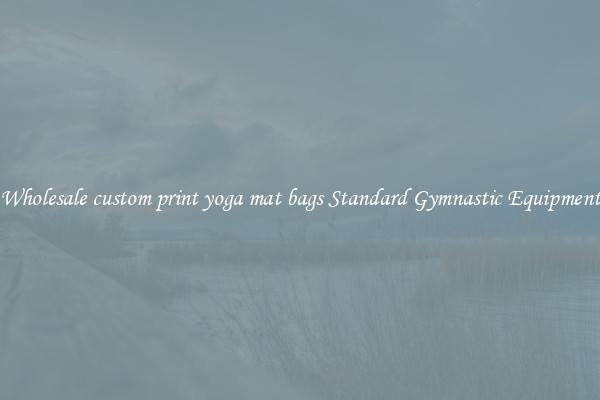 Wholesale custom print yoga mat bags Standard Gymnastic Equipment