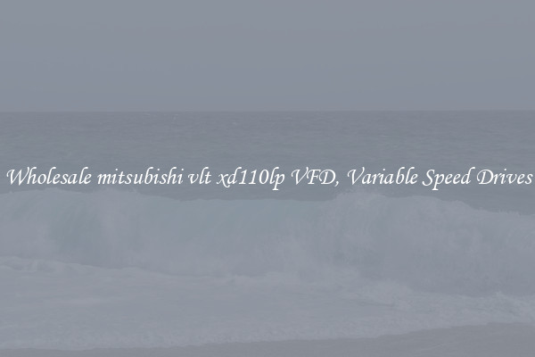 Wholesale mitsubishi vlt xd110lp VFD, Variable Speed Drives