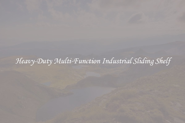 Heavy-Duty Multi-Function Industrial Sliding Shelf